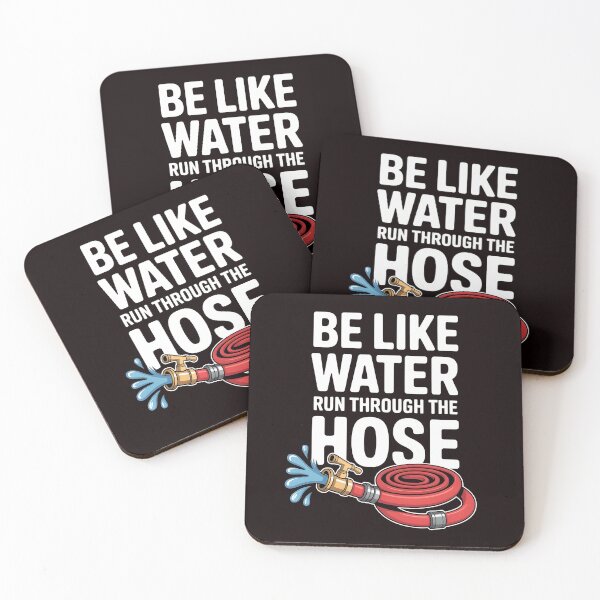Artikelvorschau, Sei wie Wasser, das durch den Gartenschlauch fließt – Lustiger Spruch, sarkastischer Humor für Erwachsene entworfen und verkauft von Redgiant87x.