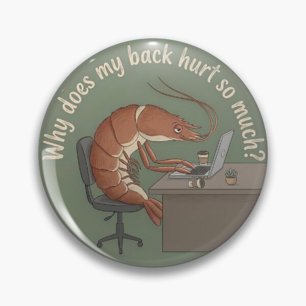 Item preview, Why does my back hurt so much? designed and sold by sillyweas.