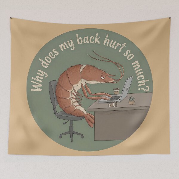 Item preview, Why does my back hurt so much? designed and sold by sillyweas.