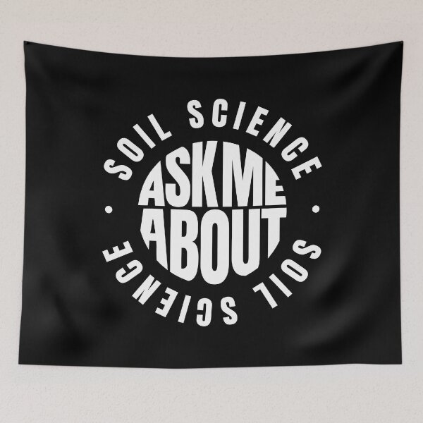Item preview, Ask Me About Soil Science designed and sold by MaryAller.