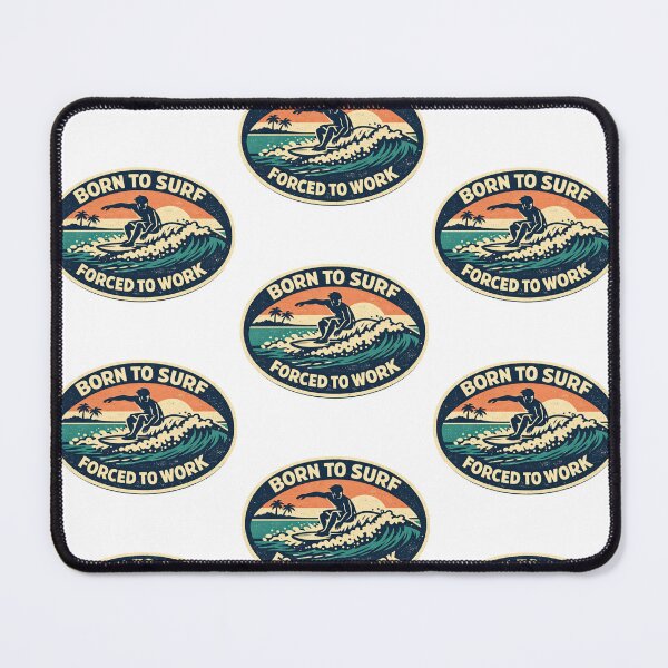 Item preview, Born to Surf Forced to Work Sticker | Vintage Surf Sticker | Gulf Coast Surf Tee | Retro Surf Life Design designed and sold by Fierce Wave Supply Co..
