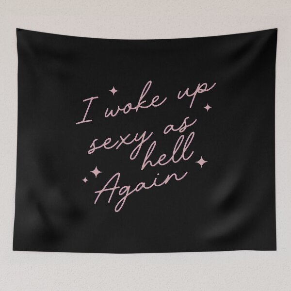 Item preview, I Woke Up Sexy As Hell Again designed and sold by SignumShop.