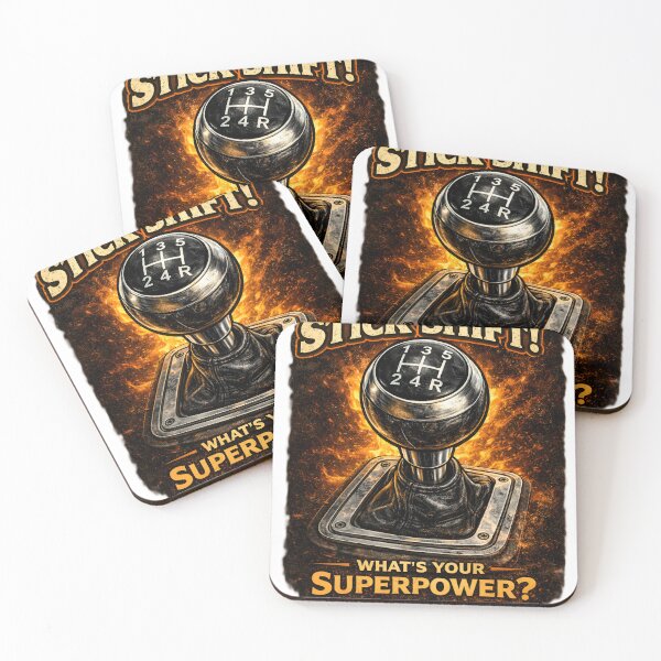 Item preview, I Drive a Stick Shift What's Your Superpower designed and sold by SnarkyPizzaGuy.