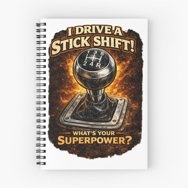 Item preview, I Drive a Stick Shift What's Your Superpower designed and sold by SnarkyPizzaGuy.
