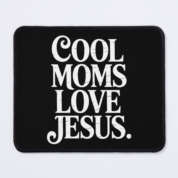 Item preview, Cool Moms Love Jesus. designed and sold by jkrphoto.