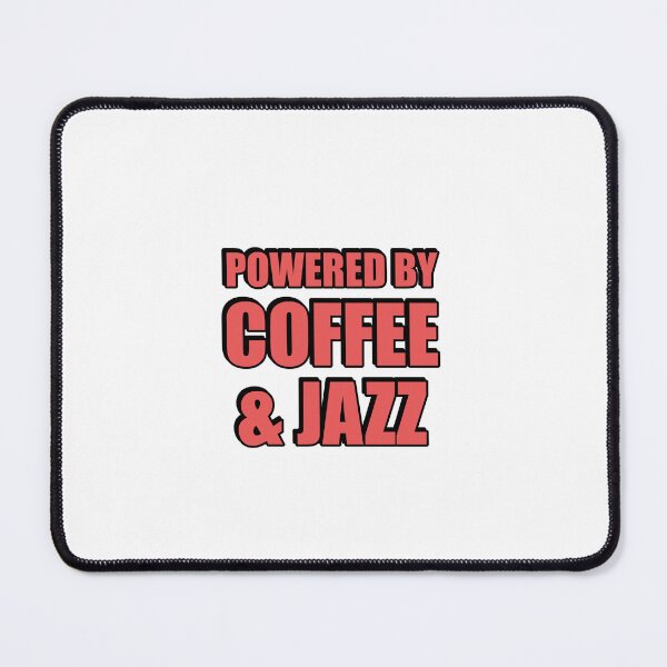 Item preview, Powered by coffee and Jazz designed and sold by Inspirationmotivation.