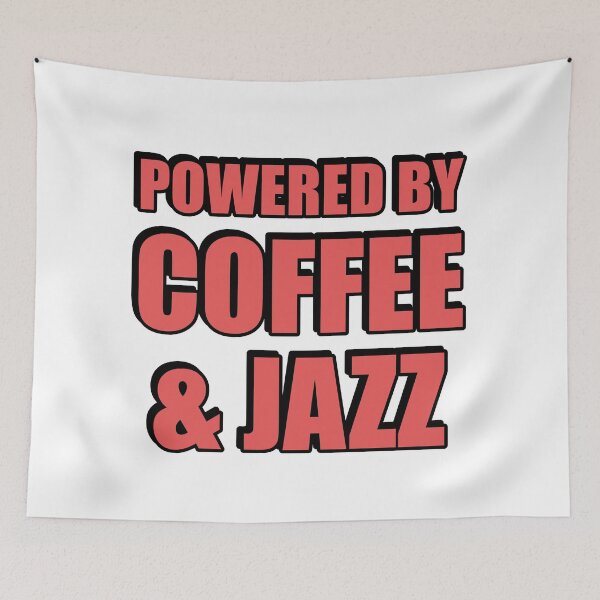 Item preview, Powered by coffee and Jazz designed and sold by Inspirationmotivation.