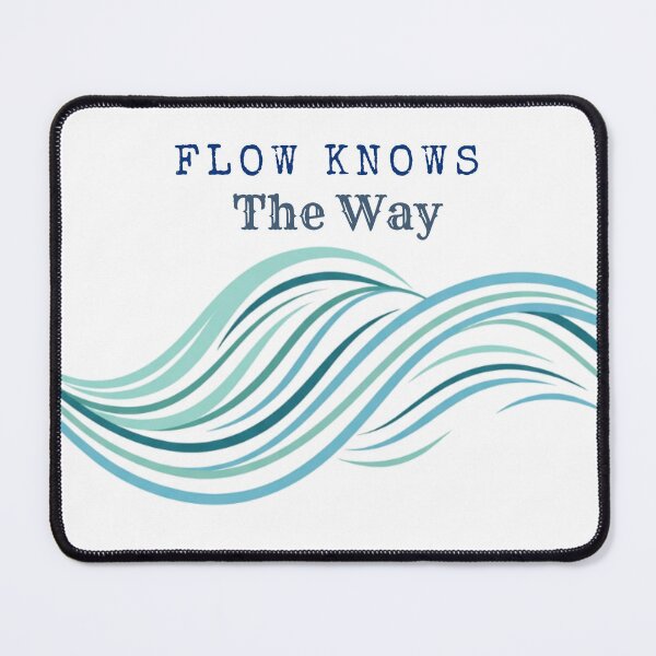 Item preview, Flow Knows The Way designed and sold by Ancestral Roots.