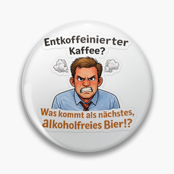 Item preview, Decaf coffee? What's next, non-alcoholic beer!? – Funny Coffee Meme Stickers designed and sold by BloeHoerBaekAut Sticker .