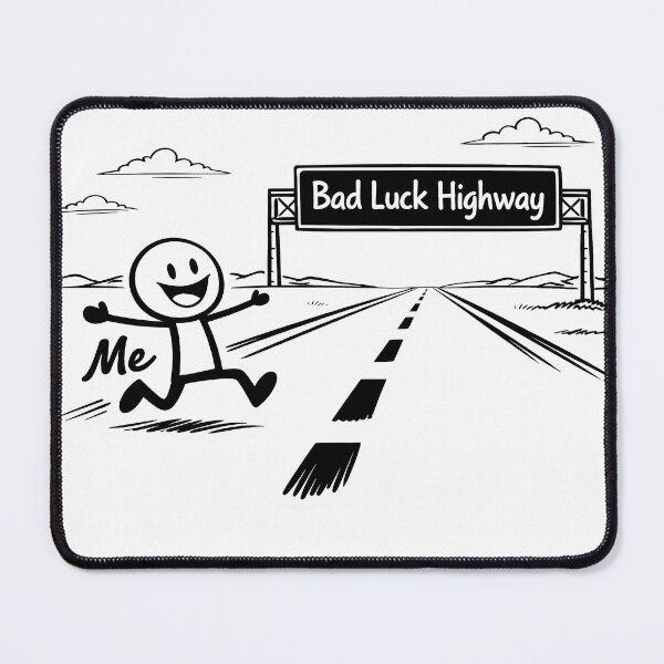 Item preview, Bad luck higway designed and sold by Jokememe.