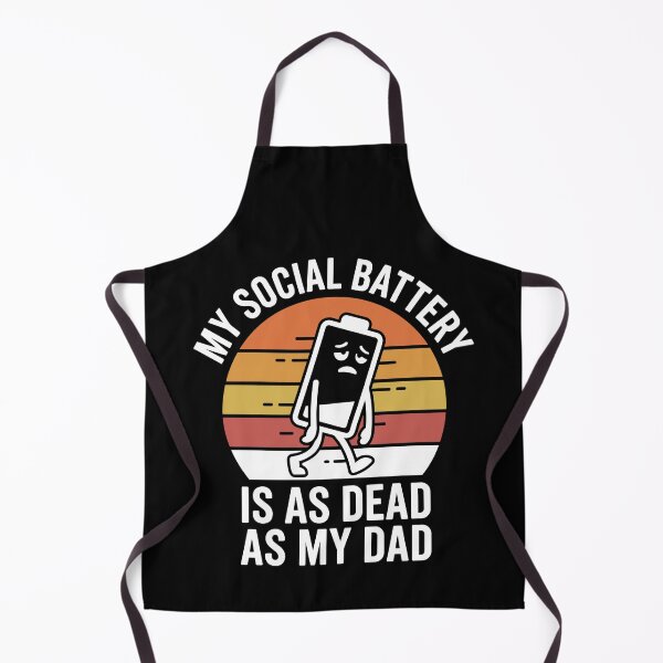 Item preview, My Social Battery Is As Dead As My Dad Funny Introvert designed and sold by Dressed For  Duty.