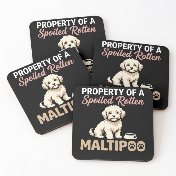 Item preview, Property of a Spoiled Rotten Maltipoo Dog Breed Pet designed and sold by Dressed For  Duty.
