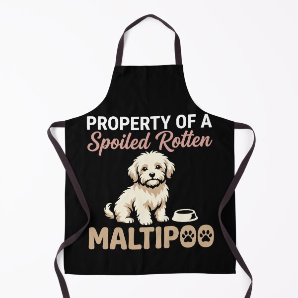 Item preview, Property of a Spoiled Rotten Maltipoo Dog Breed Pet designed and sold by Dressed For  Duty.