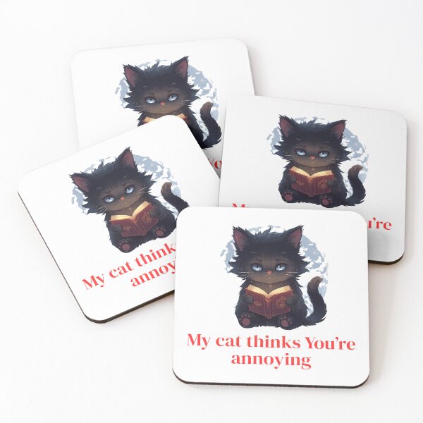 Item preview, Grumpy Black Cat- My Cat Thinks You're annoying- Sarcastic Humor designed and sold by INDEEDME.