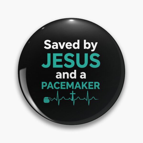 Item preview, Saved By Jesus And A Pacemaker Cardiac Implant Surgery designed and sold by Dressed For  Duty.