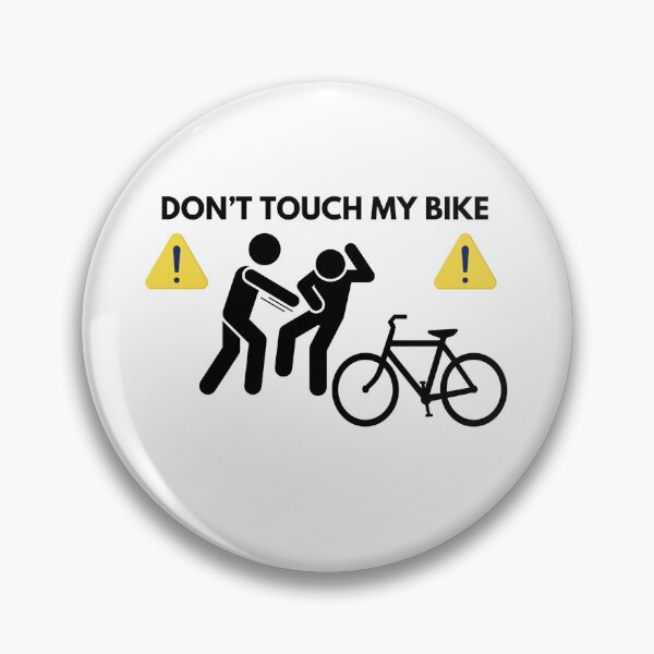 Item preview, DON'T TOUCH MY BIKE  designed and sold by cyclingmania.