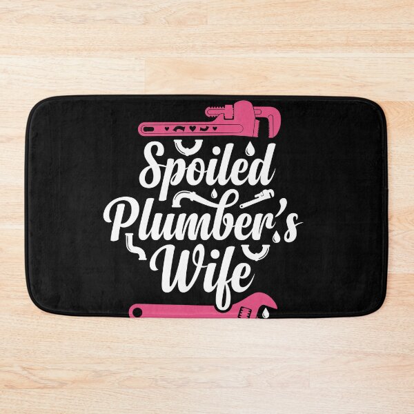 Item preview, Plumbing Plumber Wife Spoiled Plumbers Wife designed and sold by Dressed For  Duty.