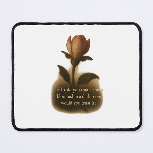 Item preview, Flower in Mid-Bloom – Kendrick Lamar Inspired Quote – “If I Told You That a Flower Bloomed in a Dark Room, Would You Trust It?” – Renaissance Style Art designed and sold by Donsean22.