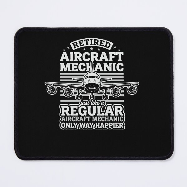 Item preview, Retired Aircraft Mechanic Airplane Mechanics Retirement designed and sold by Dressed For  Duty.