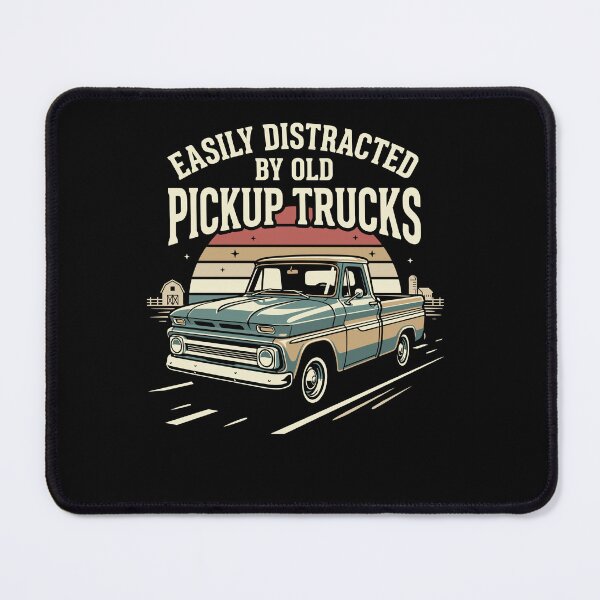 Item preview, Easily Distracted by Old Pickup Trucks Funny Trucker designed and sold by Dressed For Duty.