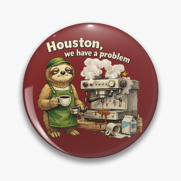 Item preview, Sloth Barista Houston We Have a Problem Sticker – Funny Coffee Animal Art designed and sold by Felixuss.