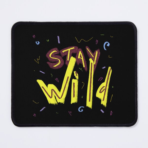 Item preview, Stay wild neon motivational inspirational quote black designed and sold by Yana Mustafina | Boho Soulful Designs.