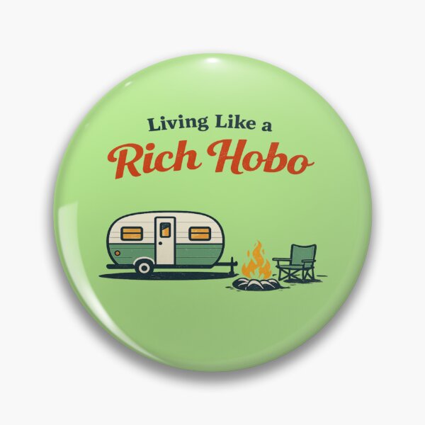 Item preview, Living Like a Rich Hobo Camping Design designed and sold by artbylee01.