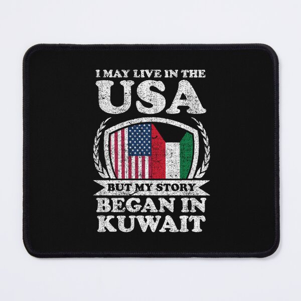 Item preview, I May Live In USA But My Story Began In Kuwait designed and sold by GabbyKash.
