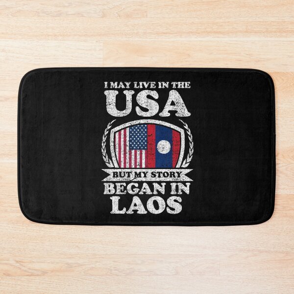 Item preview, I May Live In USA But My Story Began In Laos designed and sold by GabbyKash.