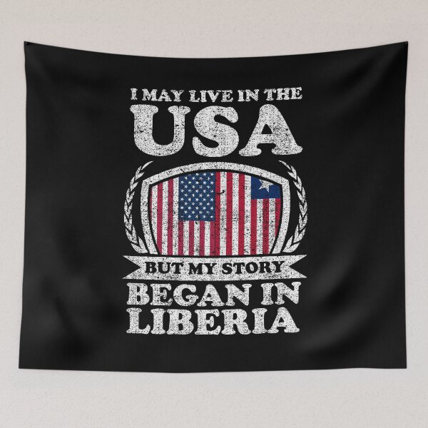 Item preview, I May Live In USA But My Story Began In Liberia designed and sold by GabbyKash.