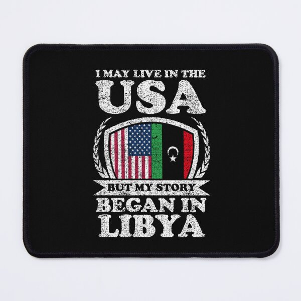 Item preview, I May Live In USA But My Story Began In Libya designed and sold by GabbyKash.