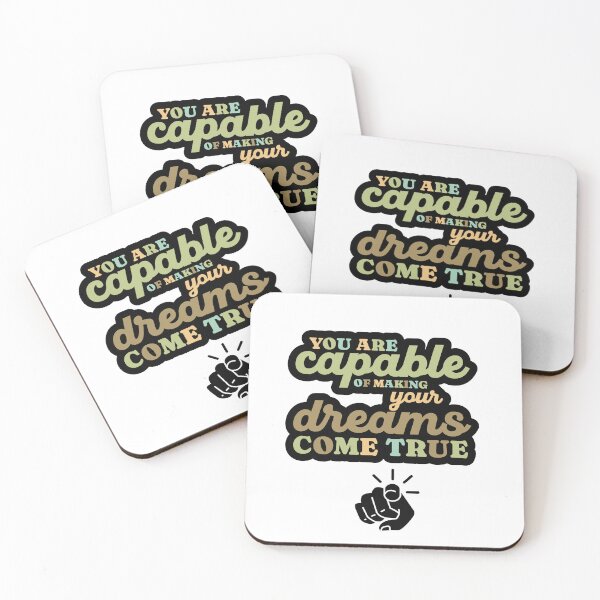 Item preview, You are capable of making your dreams come true designed and sold by FunSticky14.