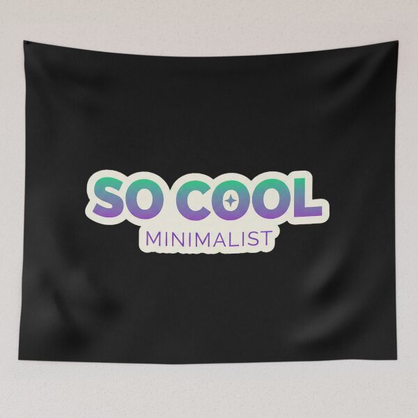 Item preview, So Cool Minimalist Aesthetic Typography - Modern Gradient Quote Art designed and sold by RS-Globalist-.