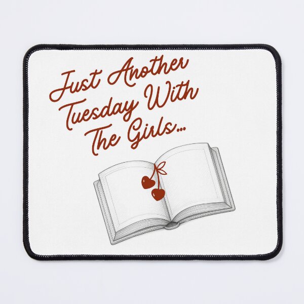 Item preview, Just Another Tuesday With The Girls Book Lover Humor, Introvert Reader Aesthetic, Book Club Meme, Dark Academia Reading Design designed and sold by SirensSageStone.
