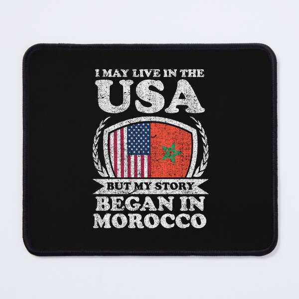 Item preview, I May Live In USA But My Story Began In Morocco designed and sold by GabbyKash.