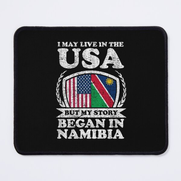 Item preview, I May Live In USA But My Story Began In Namibia   designed and sold by GabbyKash.