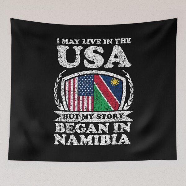Item preview, I May Live In USA But My Story Began In Namibia   designed and sold by GabbyKash.