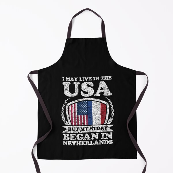 Item preview, I May Live In USA But My Story Began In Netherlands designed and sold by GabbyKash.