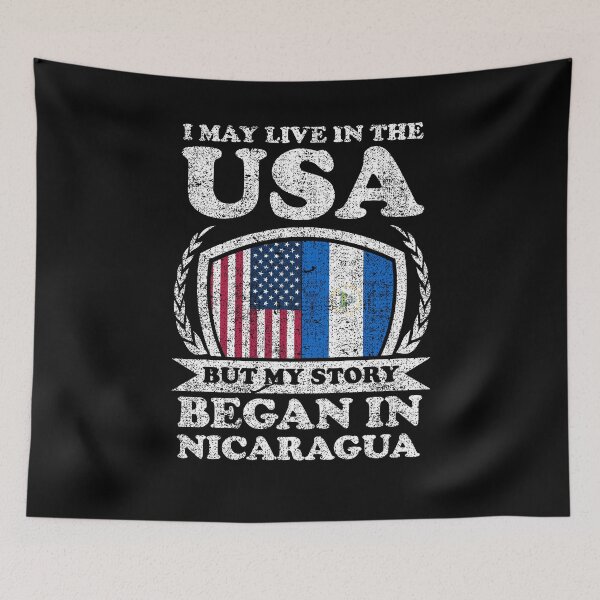 Item preview, I May Live In USA But My Story Began In Nicaragua designed and sold by GabbyKash.