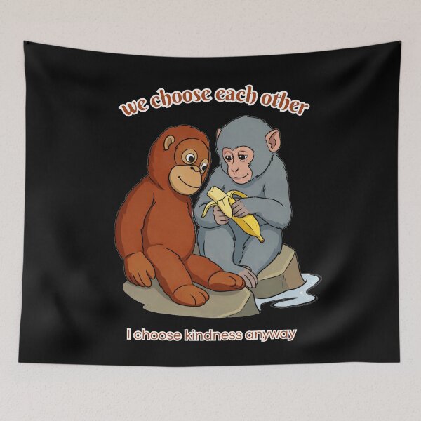 Item preview, Chosen Family – I Choose Kindness Anyway | Emotional Support Monkey Illustration designed and sold by A-Szczesniak.