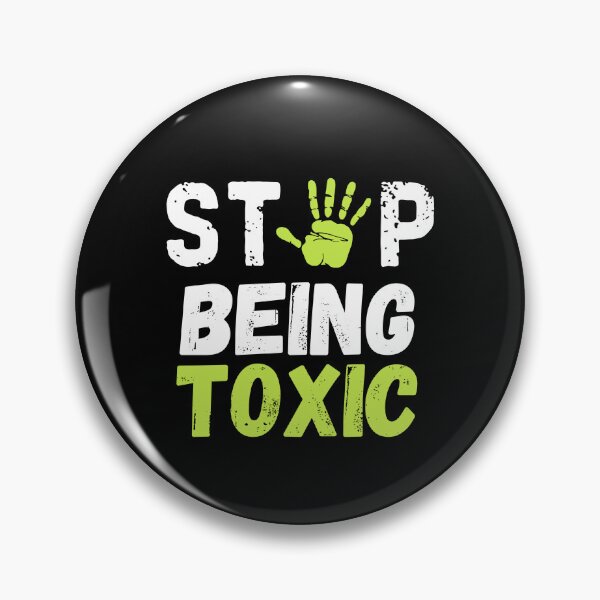 Item preview, Stop Being Toxic Quote designed and sold by VibeFlowStudio.