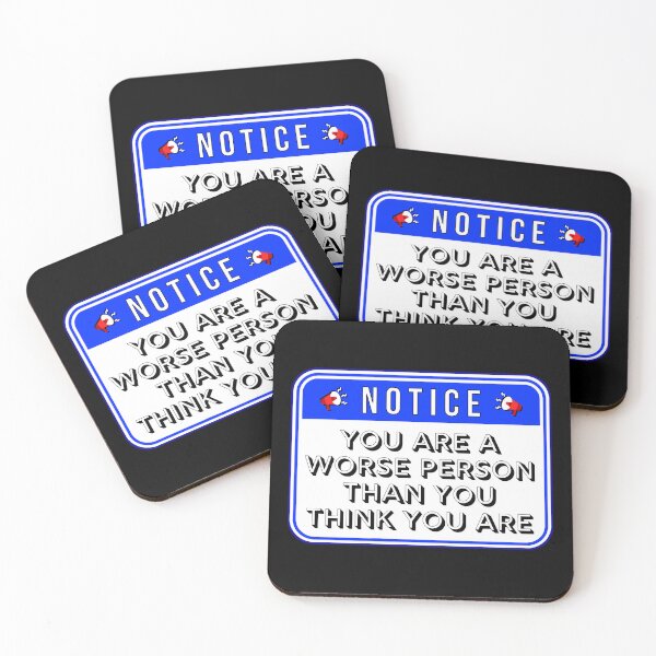 Item preview, NOTICE:  You Are A Worse Person Than You Think You Are - funny warning signs designed and sold by DesignsFromTW-S.