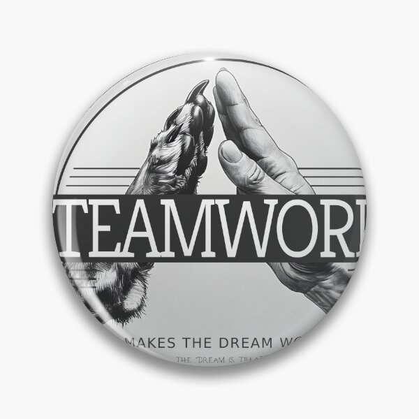 Item preview, The "Mutual Respect" TEAMWORK makes the Dream Work Design designed and sold by DogLoveArt.