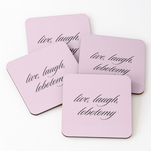 Item preview, live laugh lobotomy designed and sold by goneg1rl.