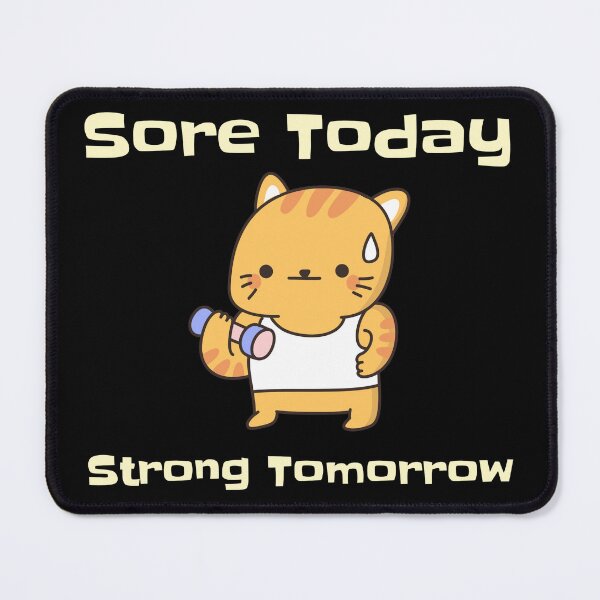 Item preview, Sore Today, Strong Tomorrow Fitness Gym designed and sold by PTMerchco.