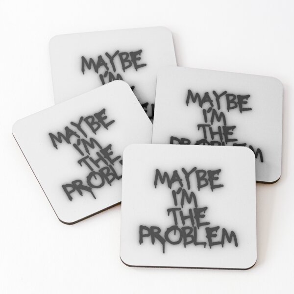 Item preview, Maybe I’m the Problem –  designed and sold by Pandemonium Art & Design.
