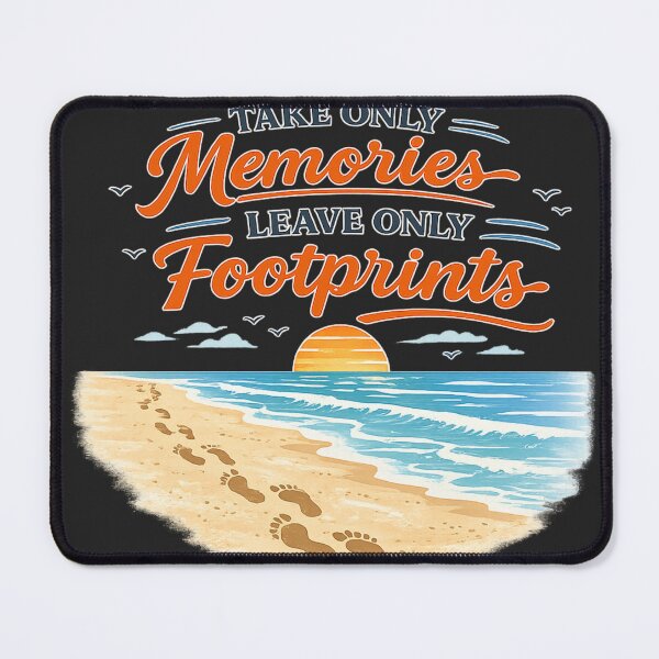 Item preview, Take Only Memories Leave Only Footprints Beach Design designed and sold by artbylee01.