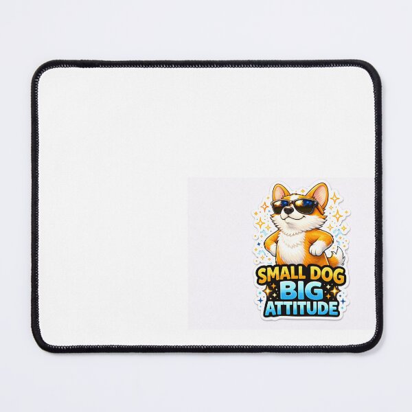 Item preview, Small Dog Big Attitude Funny Corgi Design designed and sold by PavelskiArt.