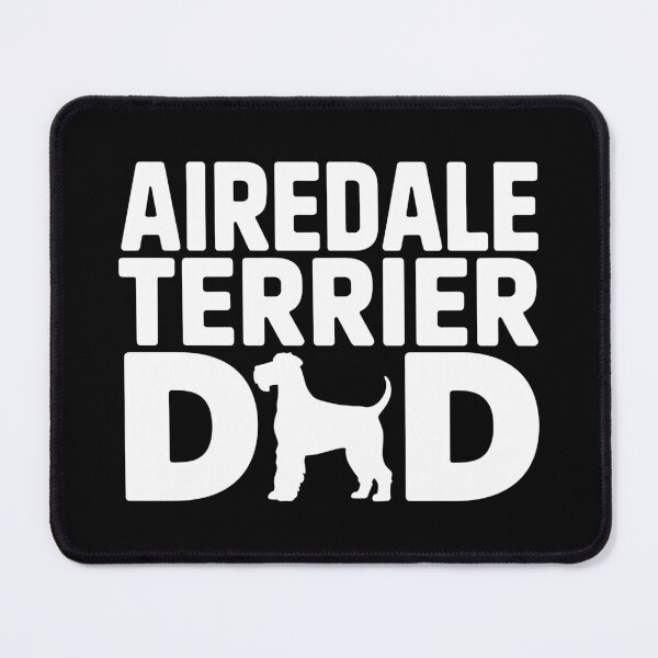 Item preview, Airedale Terrier Dad designed and sold by theartfulaspie.