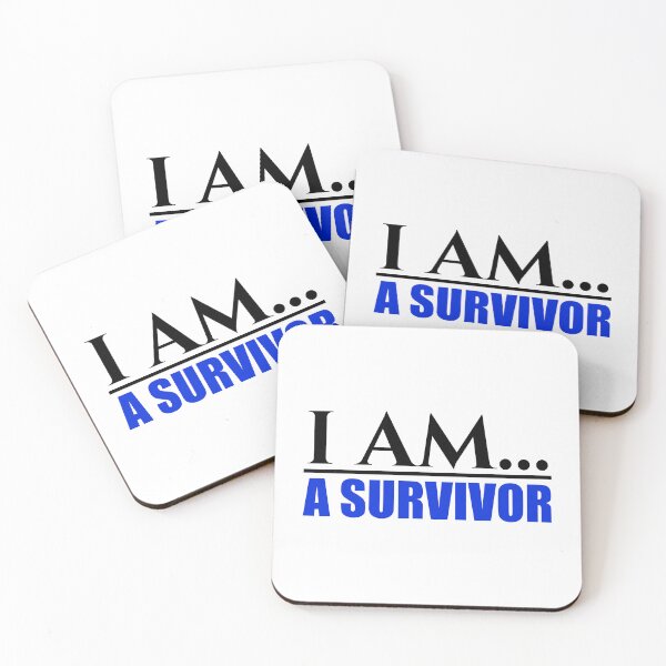 Item preview, I Am A Survivor - Black and Blue Text designed and sold by On The Rise Designs.